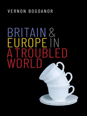 cover image of Britain and Europe in a Troubled World